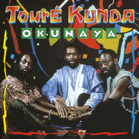 Touré Kunda - Okunaya