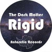 The Dark Matter - Rigid