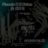 Piccolo & Di Salvo feat. Sly K - Move (Sonars Remix)