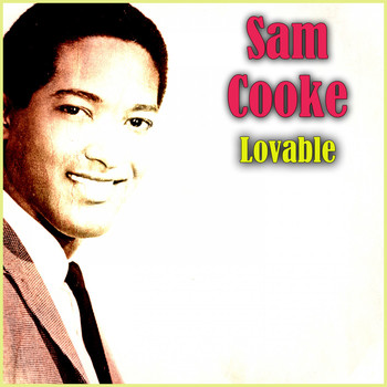 Sam Cooke - Lovable
