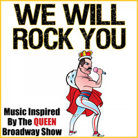 Knightsbridge - We Will Rock You (Music Inspired by the Queen Broadway Show)