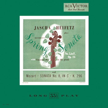 Jascha Heifetz - Beethoven: Sonata No. 5, Op. 24 "Spring" in F; Mozart: Sonata No. 8, in C, K 296