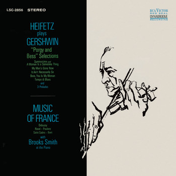 Jascha Heifetz - Gershwin: Selections, Music of France