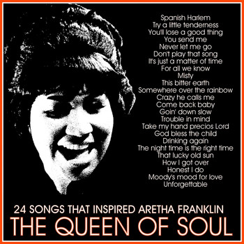Various Artists - 24 Songs That Inspired Aretha Franklin: The Queen of Soul