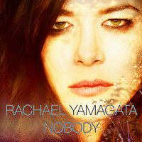 Rachael Yamagata - Nobody
