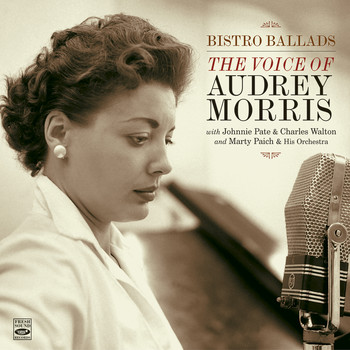 Audrey Morris - Bistro Ballads. The Voice of Audrey Morris