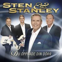 Sten & Stanley - Du öppnade din dörr