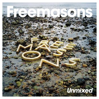 Freemasons - Unmixed