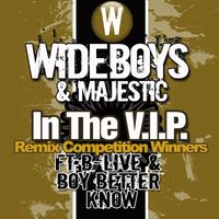 Wideboys & Majestic - In the V.I.P. (Remix Competition Winners)