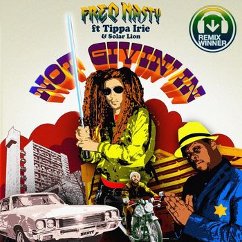 Freq Nasty - Not Givin' in (feat. Tippa Irie & Solar Lion) (Competition Winners / Extra Remixes)