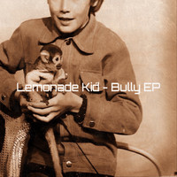 Lemonade Kid - Bully