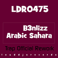B3nLizz - Arabic Sahara (Trap Official Rework)