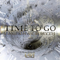 Time Away & Myth - Time to Go