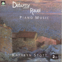 Kathryn Stott - Debussy, Ravel: Piano Music