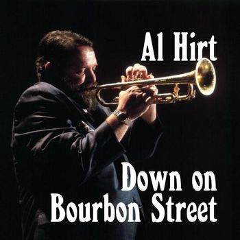 Al Hirt - Down On Bourbon Street