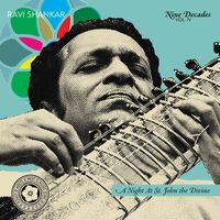 Ravi Shankar - Nine Decades, Vol. 4: A Night at St. John the Divine (Live)