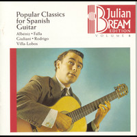 Julian Bream - Bream Collection Volume 8 - Popular Classics For Spanish Guitar