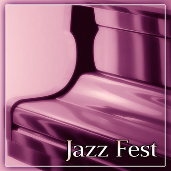 Jazz Lounge - Jazz Fest – The Best Modern Jazz for Coffee Talk, Jazz Club & Jazz Bar, Instrumental Piano Jazz for Cocktail Party, Special Dinner, Slow Time with Instrumental Melody
