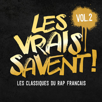Various Artists - Les vrais savent, Vol. 2 (Les classiques du rap français)