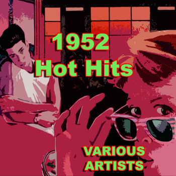 Various Artists - 1952 Hot Hits