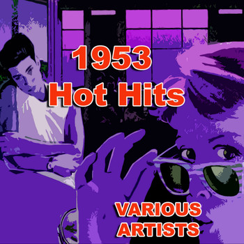 Various Artists - 1953 Hot Hits