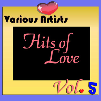 Various Artists - Hits of Love, Vol. 5