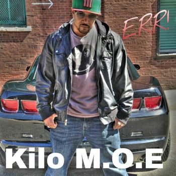 Kilo M.O.E - Err (Dirty [Explicit])