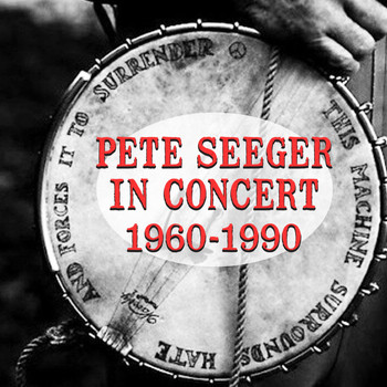 Pete Seeger - Pete Seeger Live
