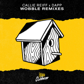 Callie Reiff - Wobble Remixes