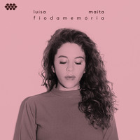 Luísa Maita / - Fio da Memória