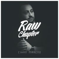 Cihan Mareno - Raw Chapter EP
