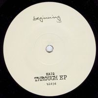 Kaiq - Through EP (Explicit)