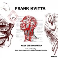 Frank Kvitta - Keep on Moving EP