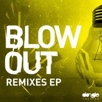 Felguk - Blow Out Remixes EP