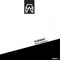 Inaki Cerqueira - Subway