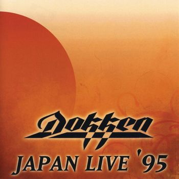 Dokken - Japan Live '95