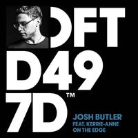 Josh Butler - On The Edge (feat. Kerrie-Anne)