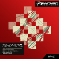 Vidaloca, Piem - Changes (Remixes)