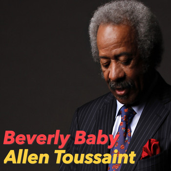 Allen Toussaint - Beverly Baby