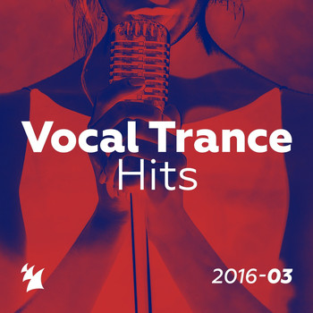 Various Artists - Vocal Trance Hits 2016-03 - Armada Music