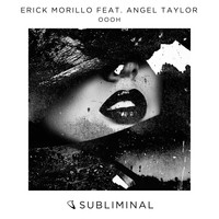 Erick Morillo feat. Angel Taylor - Oooh