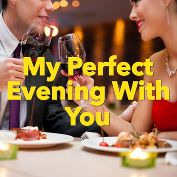 Various Artists - My Perfect Evening With You