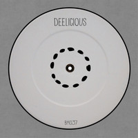 Deelicious - Gotta Get Back