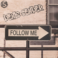 Denis Sender - Follow Me