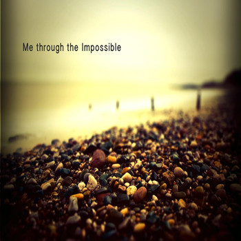 Me through the Impossible - Shades of Sorrow