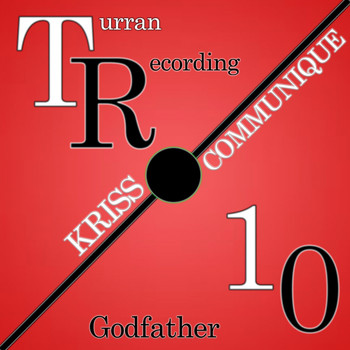 Kriss Communique - Godfather