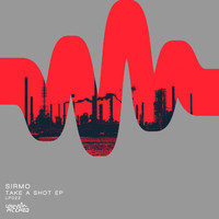 Sirmo - Take A Shot EP