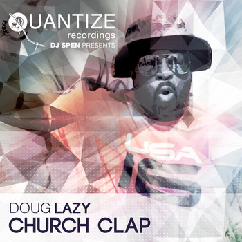 Doug Lazy - Church Clap