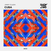 Jimmy Clash - CUBA