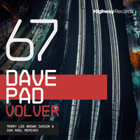 Dave Pad - Volver Remixes